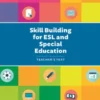 Skill Building for ESL and Special Education
