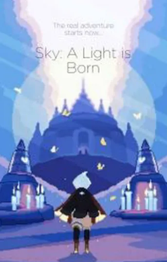 Sky: A Light is Born