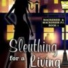 Sleuthing for a Living