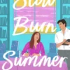 Slow Burn Summer