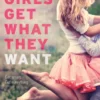 Smart Girls Get What They Want