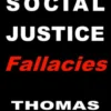 Social Justice Fallacies
