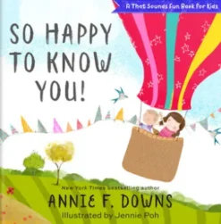 So Happy to Know You!