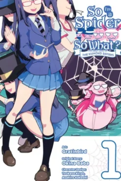 So I'm a Spider, So What? The Daily Lives of the Kumoko Sisters, Vol. 1