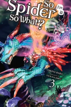 So I'm a Spider, So What?, Vol. 3 (light novel)