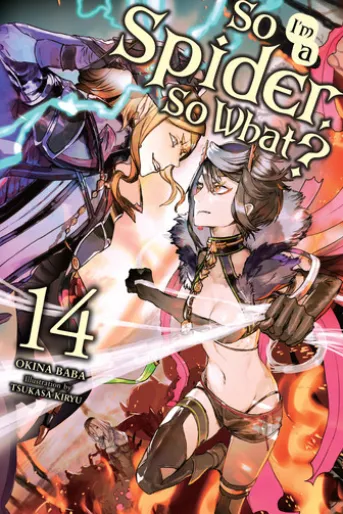 So I'm a Spider, So What?, Vol. 14 (light novel)