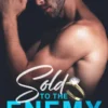 Sold to the Enemy: Een Maffia Gearrangeerd Huwelijk Romance