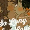 So Long Sad Love