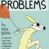 Solutions and Other Problems