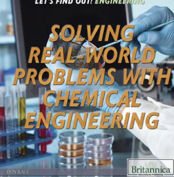 Solving Real World Problems with Chemical Engineering