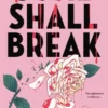 Some Shall Break