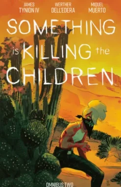 Something is Killing the Children Omnibus Vol. 2