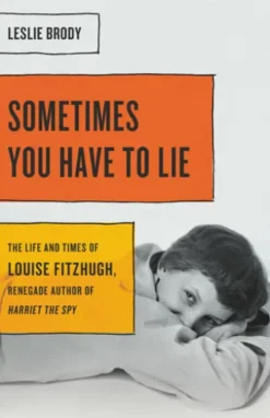 Sometimes You Have to Lie