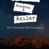Sonsuz Akademi & Anılar