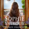 Sophie Valroux titkos francia receptjei