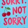 Sorry Not Sorry