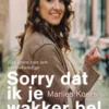 Sorry dat ik je wakker bel