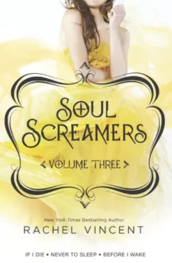 Soul Screamers Volume Three