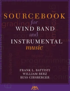 Sourcebook for Wind Band and Instrumental Music