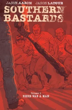 Southern Bastards Vol. 1