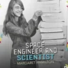 Space Engineer and Scientist Margaret Hamilton