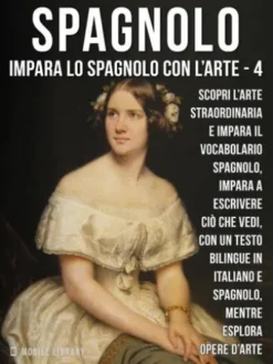 4 - Spagnolo - Impara lo Spagnolo con l'Arte
