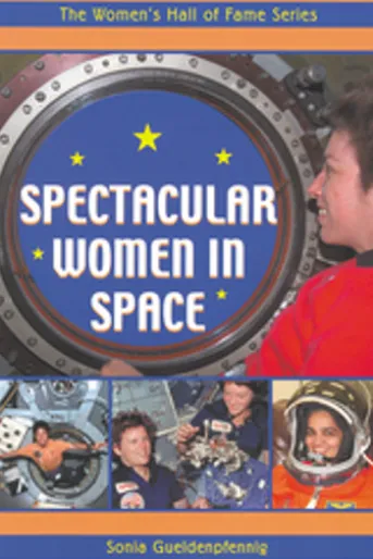 Spectacular Women In Space