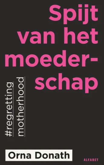 Spijt van het moederschap