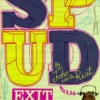 Spud: Exit, Pursued by a Bear