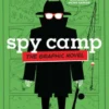 Spy Camp the Graphic Novel