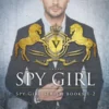 Spy Girl: Books 1-2
