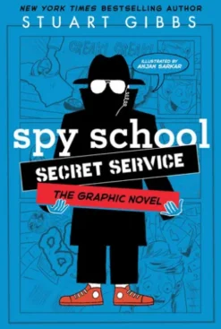 Spy School Secret Service the Graphic Novel