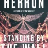 Standing by the Wall: The Collected Slough House Novellas