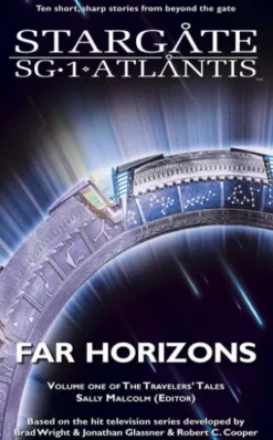 STARGATE SG-1 & STARGATE ATLANTIS Far Horizons