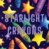 Starlight Crayons