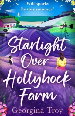Starlight Over Hollyhock Farm