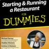 Starting and Running a Restaurant For Dummies, UK Edition