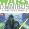 Star Wars Omnibus Knights of the Old Republic Vol. 1