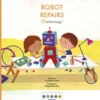 STEAM Stories: Robot Repairs (Technology)