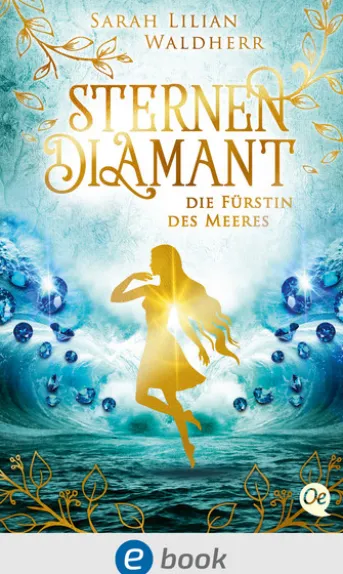 Sternendiamant 2. Die Fürstin des Meeres