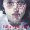 Stilte heeft een eigen stem