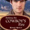 Stoking the Cowboy's Fire