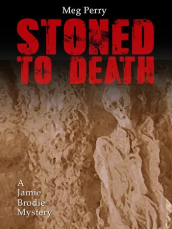 Stoned to Death: A Jamie Brodie Mystery