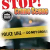 Stop! Crime Scene
