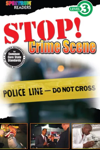 Stop! Crime Scene