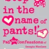 ‘Stop in the name of pants!’