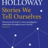 Stories We Tell Ourselves
