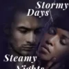 Stormy Days, Steamy Nights: BWWM Romance Novel