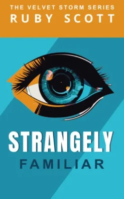 Strangely Familiar