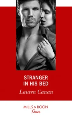 Stranger In His Bed (The Masters of Texas, Book 3) (Mills & Boon Desire)